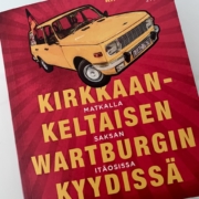 Kirkkaankeltaisen Wartburgin kyydissä Kirkkaankeltaisen Wartburgin kyydissä -kirjan kansi.